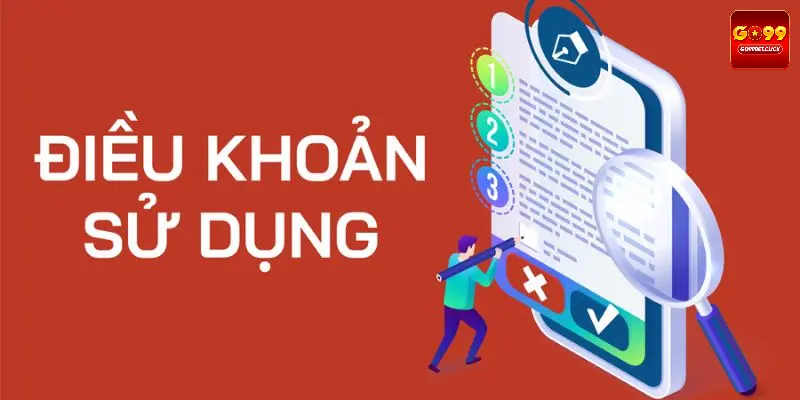 Điều khoản sử dụng GO99 đảm bảo quyền lợi cho hội viên 