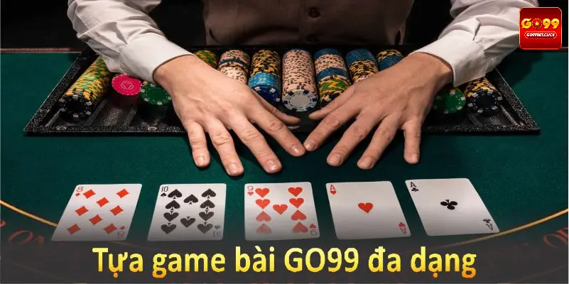 Tựa game bài GO99 đa dạng, đáp ứng mọi nhu cầu giải trí của hội viên