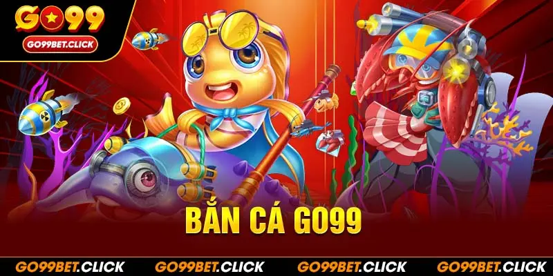 Bắn cá GO99