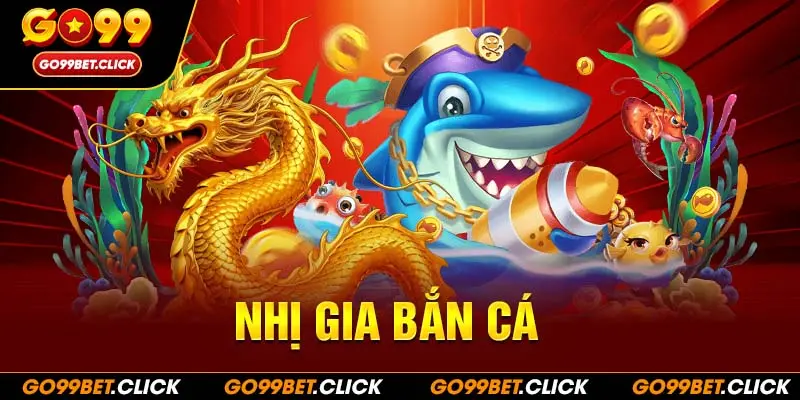 Nhị gia bắn cá